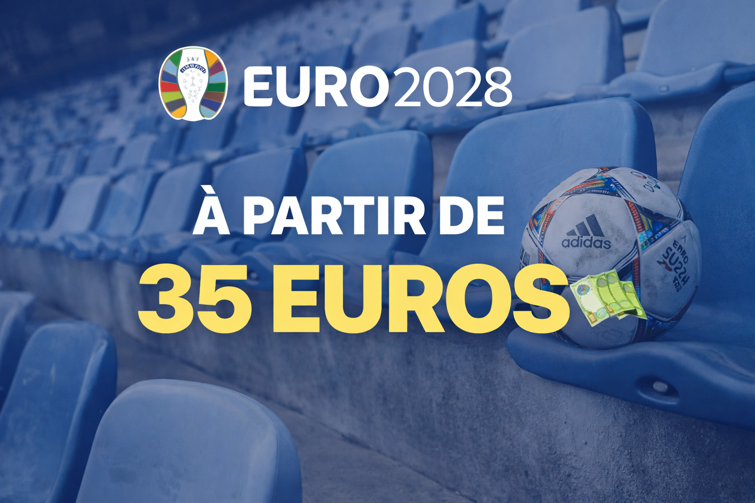Euro 2028 : des places à moins de 35 €, enfin une bonne nouvelle pour les fans