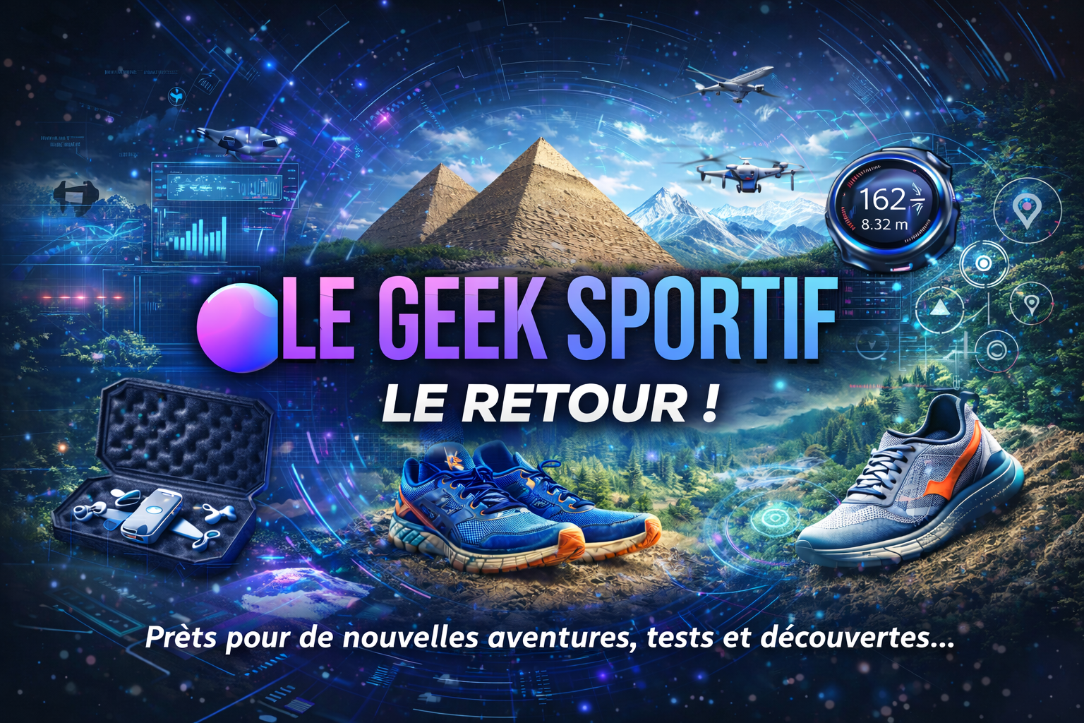 Le Geek Sportif est de retour !